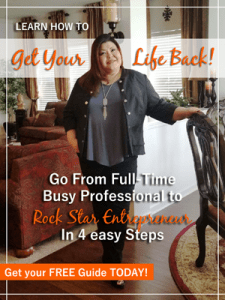 go from full-time busy professional to rock star entrepreneur in 4 easy steps